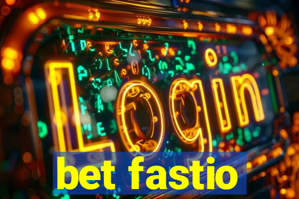 bet fastio